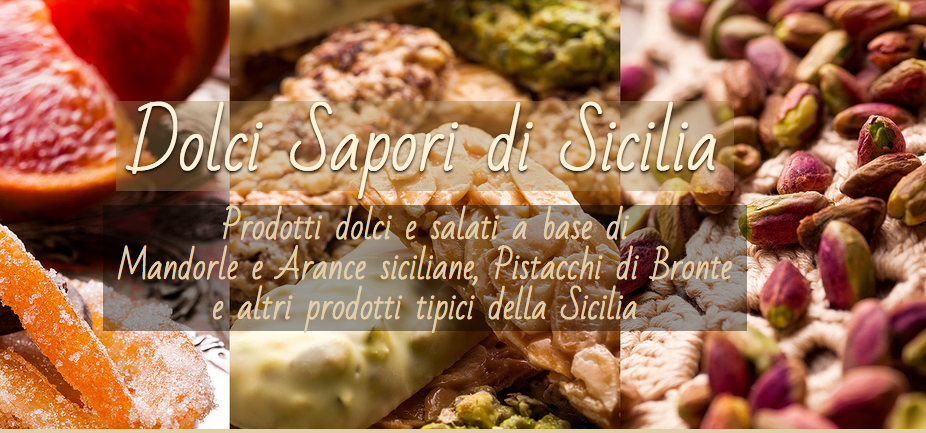 vendita on line dolci tipici siciliai, torroni, croccanti, cannoli, cassate, creme dolci